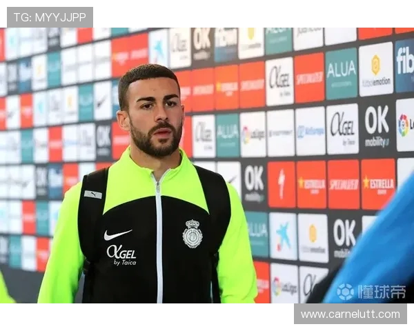 马卡：马略卡队长公开质疑教练并道歉 因网暴影响与家人承受巨大压力